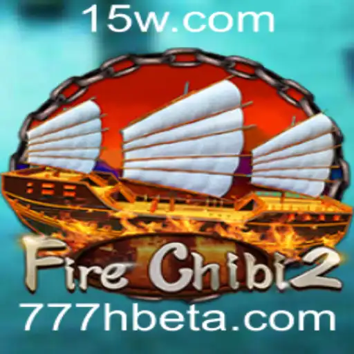 Descubra o Mundo de FireChibi2: Uma Aventura Épica com a Parceria 777Hbet